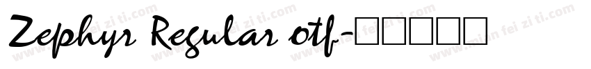 Zephyr Regular otf字体转换